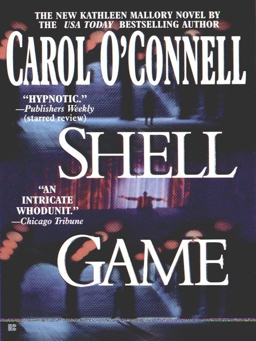 Title details for Shell Game by Carol O'Connell - Available